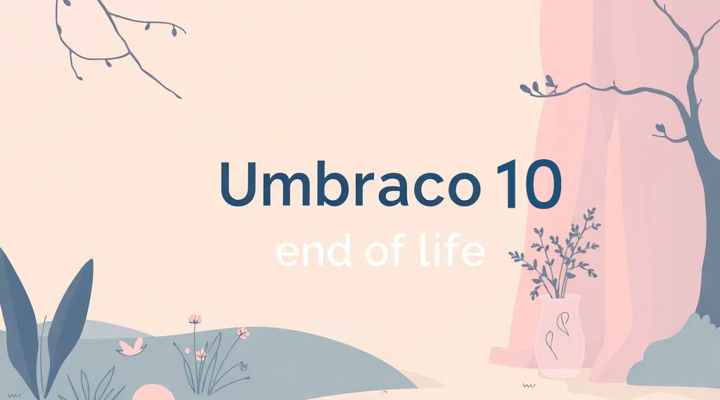 Pastelillustratie van een rustig landschap met de tekst Umbraco 10 end of life en het Webwonders-logo